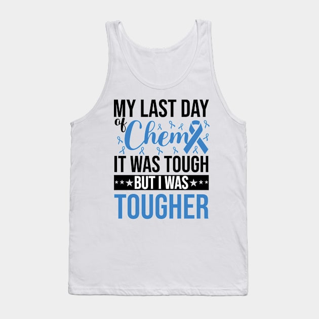 My last day Chemo Cancer Survivor Awareness Tank Top by magazin